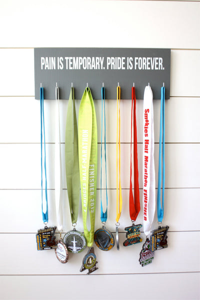 Medal Holder - Pain is Temporary. Pride is Forever - Medium - York Sign Shop - 2