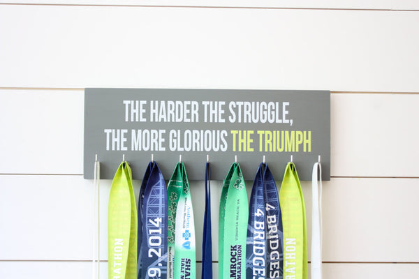 Medal Holder - The harder the struggle, the more glorious the triumph.  - Medium - Motivational Quote - Inspirational - York Sign Shop - 2