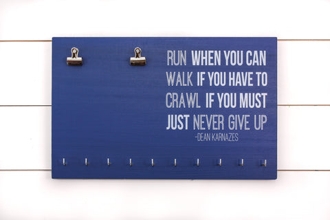 Bib and Medal Holder - Run When You Can Dean Karnazes Quote