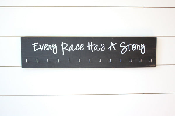 Running Medal Holder - Every Race Has a Story  - Large - York Sign Shop - 3