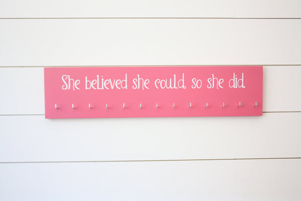 Women's Medal Holder - She believed she could, so she did. - Large - York Sign Shop - 2