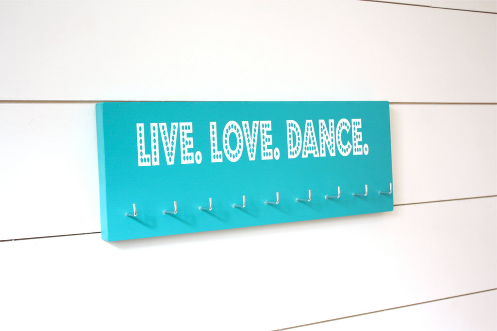 Dance Medal Holder / Display - Live. Love. Dance. -  Medium - York Sign Shop - 1