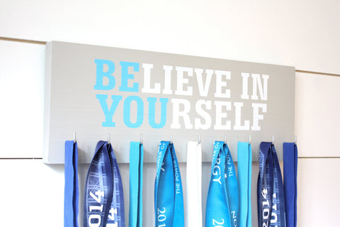Medal Holder - Believe in Yourself - Medium - Motivational Quote - Inspirational - York Sign Shop - 1