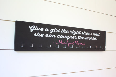Medal Holder - Give a girl the right shoes and she can conquer the world. - Marilyn Monroe - Running - Large - York Sign Shop - 1
