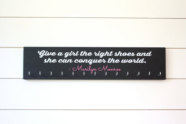 Medal Holder - Give a girl the right shoes and she can conquer the world. - Marilyn Monroe - Running - Large - York Sign Shop - 2