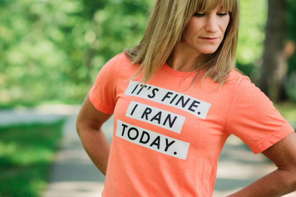 Running T-Shirt - It's Fine. I ran today. - Runner Tshirt - York Sign Shop - 1